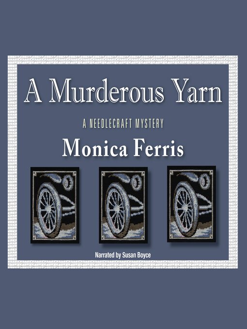 Title details for A Murderous Yarn by Monica Ferris - Wait list